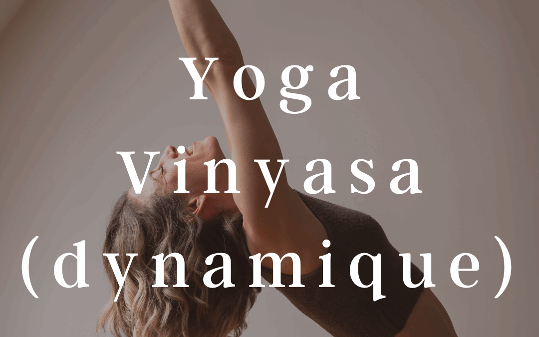 🧘‍♀️💻 Yoga Zoom (Vinyasa dynamique)